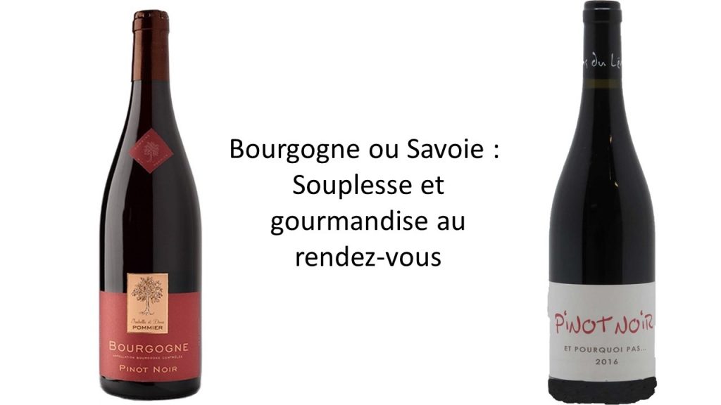 Bourgogne Pinot Noir du Domaine Pommier et Pinot Noir des Vins du Léman